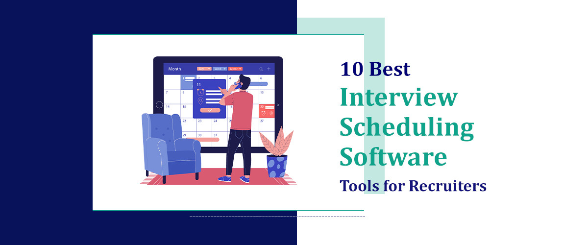 10 Best Interview Scheduling Software Tools for Recruiters